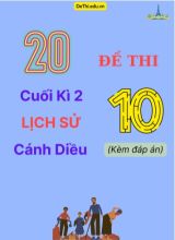 Tổng hợp 20 Đề thi cuối kì 2 Lịch sử 10 Cánh Diều (Kèm đáp án)